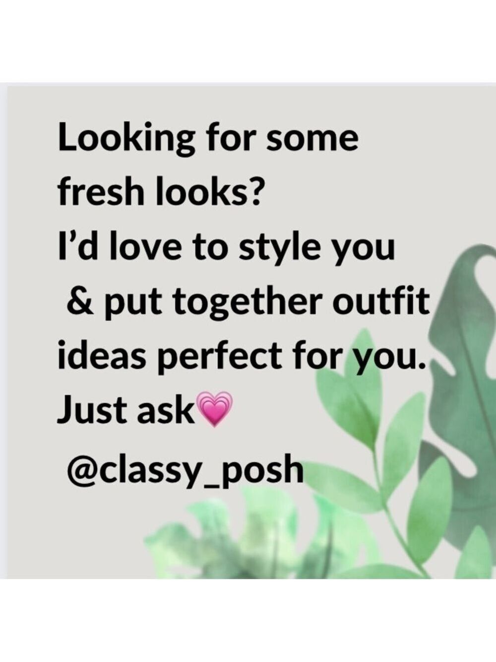 Let me style you!